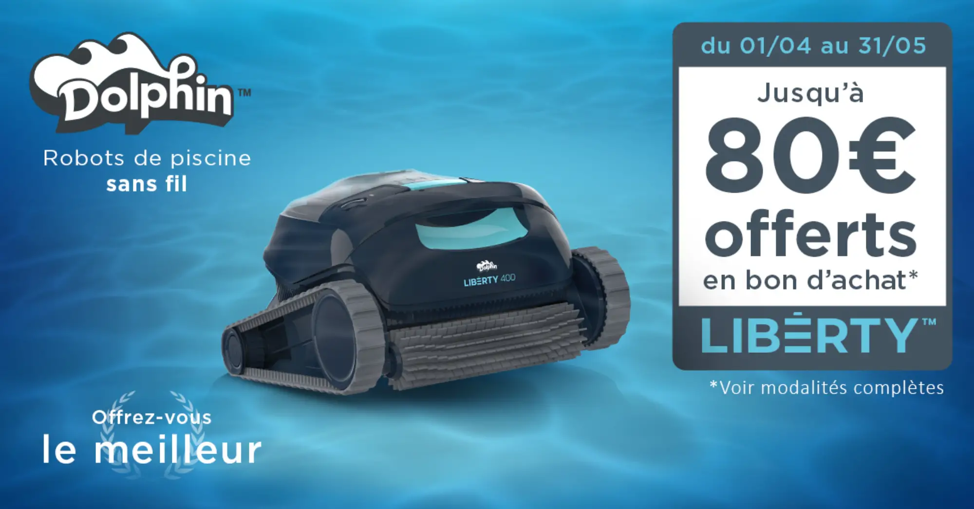 Offre de Bon d’Achat robots Dolphin LIBERTY